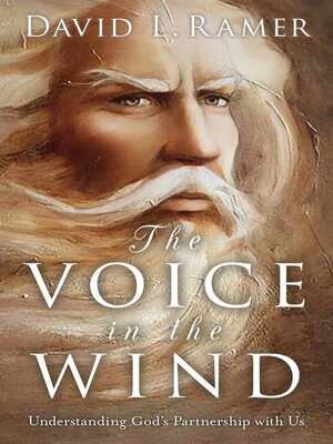 cover image of The Voice in the Wind, Understanding God's Partnership with Us